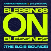 Blessings On Blessings (The B.O.B. Bounce) artwork
