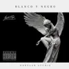 Blanco y Negro - Single album lyrics, reviews, download