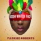 Doh Watch Face - Patrice Roberts lyrics