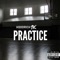 Practice - Hoodrich 1K lyrics