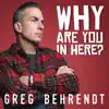 Why Are You in Here? album lyrics, reviews, download