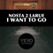 I Want to Go - Nosta 2 Larue lyrics