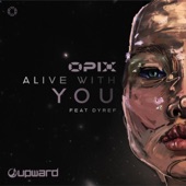 Alive With You (feat. Dyref) artwork