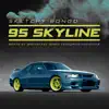 95 Skyline (feat. Locnville) [beats by breakfast remix] - Single album lyrics, reviews, download
