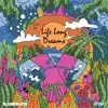 Life Long Dreams - EP album lyrics, reviews, download