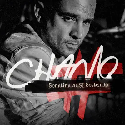 Sonatina En Si Sostenido - Single - Chano!