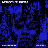 Kojo Akusa & Da Capo - Afrofuturism artwork