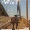 Step Out - Single album lyrics, reviews, download