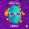 Stream & download Funky Bill - Single