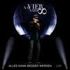 Alles kann besser werden (Live), 2010