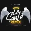 La Santa (Remix) song lyrics