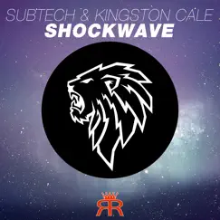 Shockwave - Single by Subtech & Kingston Cale album reviews, ratings, credits