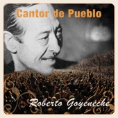 Cantor de Pueblo: Roberto Goyeneche artwork