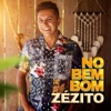 No Bem Bom - Single, 2023