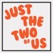Just The Two Of Us artwork