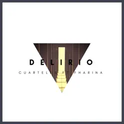 Delirio (feat. Fharina) - Single - Cuarteles