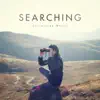 Searching - Single album lyrics, reviews, download