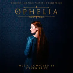 Ophelia (Original Motion Picture Soundtrack) by Steven Price album reviews, ratings, credits