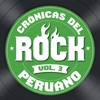 Crónicas del Rock Peruano, Vol. 3