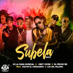 Subela (feat. Los Del Millero & Pakitin El Verdadero) - Single - Ceky Viciny Subela (feat. Los Del Millero & Pakitin El Verdadero) - Single - Ceky Viciny
