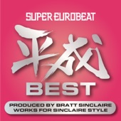 SUPER EUROBEAT HEISEI(平成) BEST ~PRODUCED BY BRATT SINCLAIRE WORKS FOR SINCLAIRE STYLE~ artwork