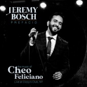 Prefacio: The Music of Cheo Feliciano (Live at Dizzy's Club, NY) artwork