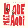 Lo Que Pase Aquí (feat. Ronald Borjas) - Single