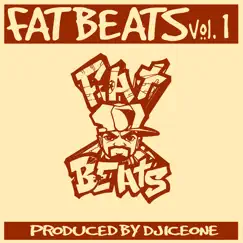 Fat Beats, Vol. 1 (Produced by DJ Ice One) by Fat Beats album reviews, ratings, credits