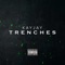 Trenches - KAYJAY lyrics