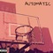 Automatic (feat. King Z3us) - Dylan St. John lyrics