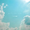 We've Got Time - Single