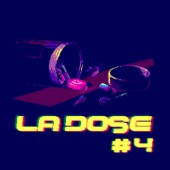 La dose #4 artwork