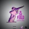 In the Field - Prince Jefe & Icewear Vezzo lyrics