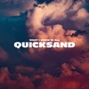 What I Know Is All Quicksand - Single