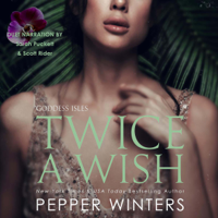 Pepper Winters - Twice a Wish: Goddess Series, Book 2 (Unabridged) artwork