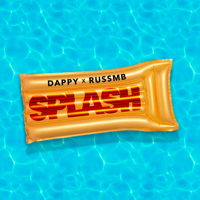 Dappy & RussMB - Splash artwork