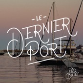 Le Dernier Port artwork