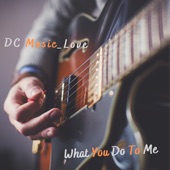 What You Do to Me artwork