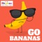 Go Bananas - Rhymoe lyrics