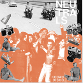 Kebab Disco - Neutrals