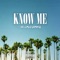 Know Me - 2klalodawg lyrics