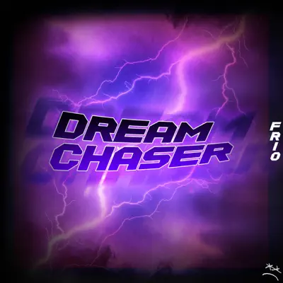 Dream Chaser - Single - Frio