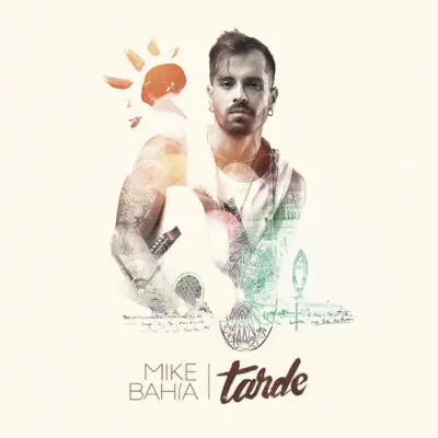 Tarde - Single - Mike Bahia