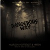 Dangerous Way - EP