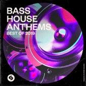 Bass House Anthems: Best of 2019 artwork