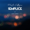 Semplice (feat. Lodo Guenzi) - Single