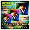 Te Quiero Gordita - Single