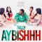 Ay Bishhh - Trilly lyrics