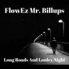 Long Roads and Lonely Nights album lyrics, reviews, download
