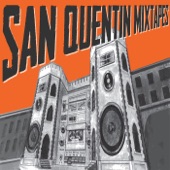 San Quentin Mixtape, Vol. 1 artwork
